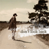 Don't Look Back